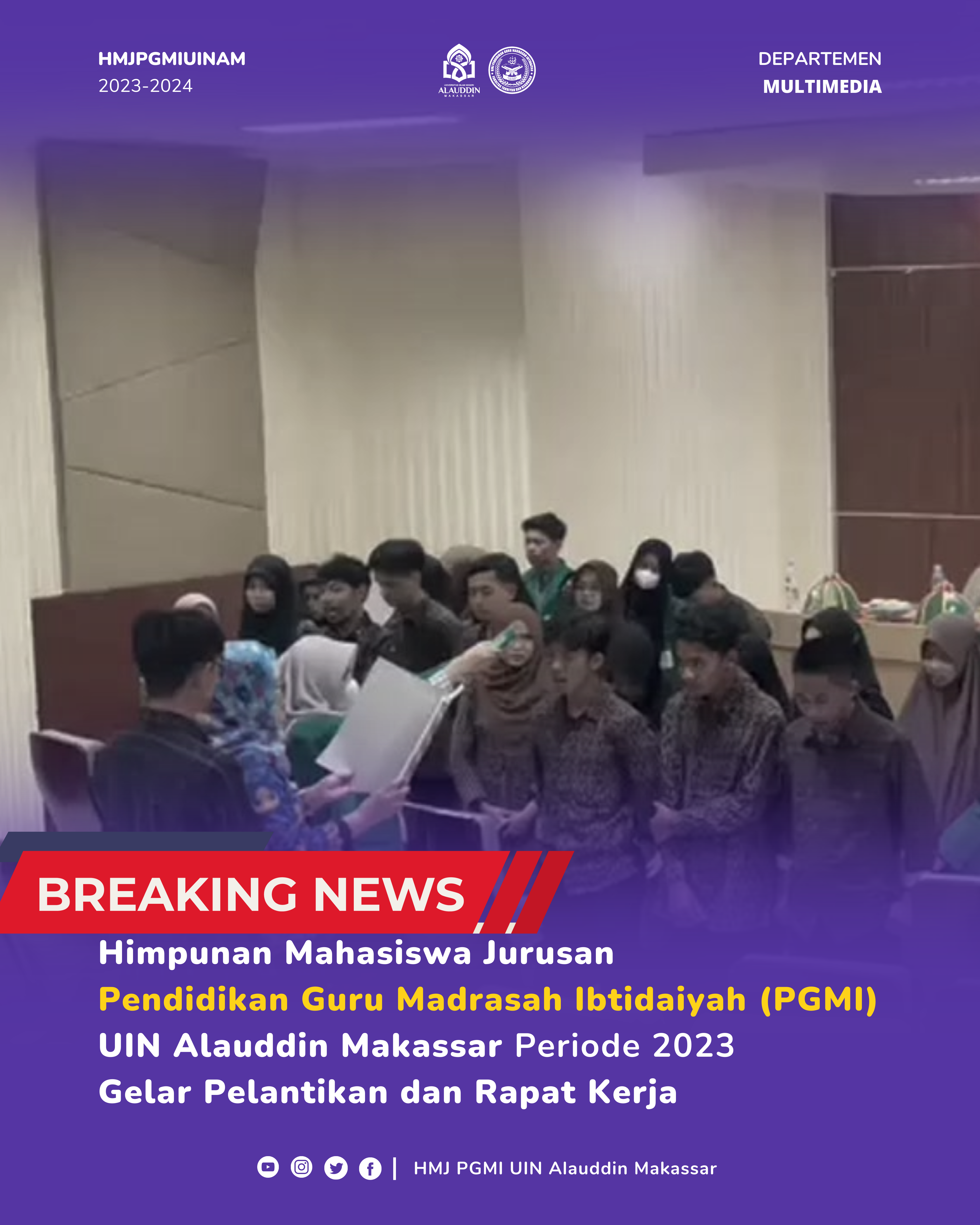 Himpunan Mahasiswa Jurusan Pendidikan Guru Madrasah Ibtidaiyah (PGMI) UIN Alauddin Makassar Periode 2023 Gelar Pelantikan dan Rapat Kerja